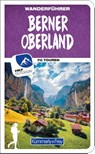 Kümmerly+Frey Wanderführer Berner Oberland - Wolfgang Heitzmann - 9783259037881