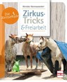 Zirkus-Tricks & Freiarbeit - Monika Hannawacker - 9783275020126