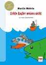 Echte Angler weinen nicht - Martin Wehrle - 9783275020751