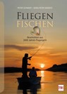 FLIEGENFISCHEN - Peter Schmidt ; Gerd-Peter Wieditz - 9783275022472