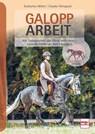 Galopparbeit - Katharina Möller-Weingand ; Claudia Weingand - 9783275022533