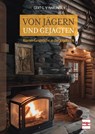Von Jägern und Gejagten - Gert G. von Harling - 9783275023158