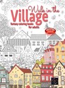 WALK IN THE VILLAGE fantasy coloring books for adults intricate pattern - Happy Arts Coloring - 9783276626068