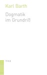 Dogmatik im Grundriß - Karl Barth - 9783290110307
