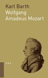 Wolfgang Amadeus Mozart - Karl Barth - 9783290113940