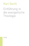 Einführung in die evangelische Theologie - Karl Barth - 9783290115630