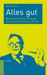 Alles gut - Ralf Frisch - 9783290181727