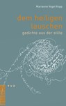 dem heiligen lauschen - Marianne Vogel Kopp - 9783290184766