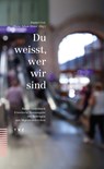 Du weisst, wer wir sind - Daniel Frei ;  Hans-Adam Ritter - 9783290185206