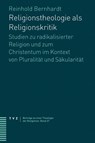 Religionstheologie als Religionskritik - Reinhold Bernhardt - 9783290185909