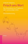 Frisch ans Wort - André M. Stephany - 9783290186333