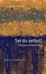 Sei du selbst! - Graham Tomlin - 9783290187064