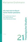 'Du hast mich im Bauch meiner Mutter gewoben' - Marianne Grohmann - 9783290187385