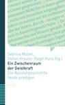 Ein Zwischenraum der Geistkraft - Sabrina Müller ; Stefan Krauter ; Ralph Kunz - 9783290187712