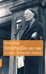 Dorothy Day (1897-1980) - Monika Bauer - 9783290202330