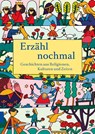 Erzähl nochmal - Rolf Bossart ; Nadire Mustafi ; Monika Winter-Pfändler - 9783290202378