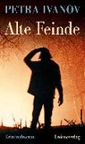 Alte Feinde - IVANOV,  Petra - 9783293005372