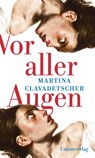 Vor aller Augen - CLAVADETSCHER,  Martina - 9783293005877
