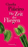 Die Zeit der Fliegen - Claudia Piñeiro - 9783293006157