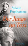 Der Junge im Taxi - Sylvain Prudhomme - 9783293006324