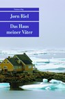 Das Haus meiner Väter - Jörn Riel - 9783293204119