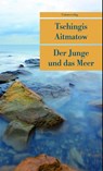 Der Junge und das Meer - Tschingis Aitmatow - 9783293204263