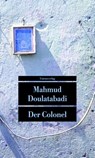 Der Colonel - Mahmud Doulatabadi - 9783293204997