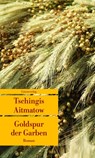 Goldspur der Garben - Tschingis Aitmatow - 9783293206342