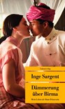 Dämmerung über Birma - Inge Sargent - 9783293207233