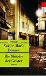 Die Melodie der Geister - Xavier-Marie Bonnot - 9783293207486