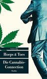 Die Cannabis-Connection - Thomas Hoeps ; Jac. Toes - 9783293209084
