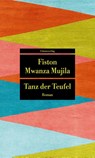 Tanz der Teufel - Fiston Mwanza Mujila - 9783293209824
