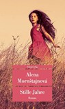 Stille Jahre - Alena Mornstajnová - 9783293209886