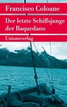 Der letzte Schiffsjunge der Baquedano - Francisco Coloane - 9783293303225