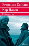 Kap Hoorn - Francisco Coloane - 9783293303249