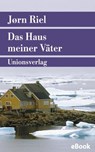 Das Haus meiner Väter - Jørn Riel - 9783293304390