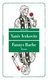 Fannys Rache - Yaniv Iczkovits - 9783293710450