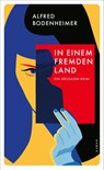 In einem fremden Land - Alfred Bodenheimer - 9783311125310