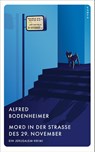 Mord in der Straße des 29. November - Alfred Bodenheimer - 9783311125594