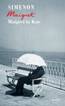 Maigret in Kur - Georges Simenon - 9783311130673