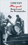 Maigret und der Weinhändler - Georges Simenon - 9783311130710