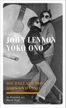 Die Ballade von John und Yoko - John Lennon ; Yoko Ono ; David Sheff - 9783311140627