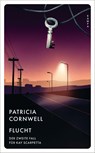 Flucht - Patricia Cornwell - 9783311155270