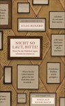 Nicht so laut, bitte! - Jules Renard - 9783311250142