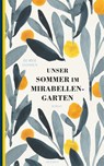 Unser Sommer im Mirabellengarten - Rumer Godden - 9783311300106