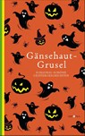 Gänsehaut-Grusel - Aleksia Sidney - 9783311300915