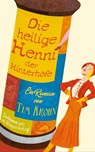 Die heilige Henni der Hinterhöfe - Tim Krohn - 9783311701644