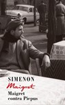 Maigret contra Picpus - Georges Simenon ; Jochen Schimmang - 9783311702399