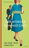 Der Würger von Hietzing - Constanze Scheib - 9783311703013