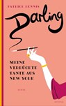 Darling! - Patrick Dennis ; Michael Tanner - 9783311703358